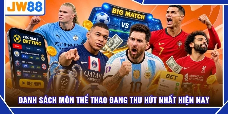 Danh sách môn thể thao đang thu hút nhất hiện nay