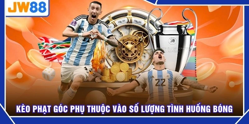 Kèo phạt góc phụ thuộc vào số lượng tình huống bóng