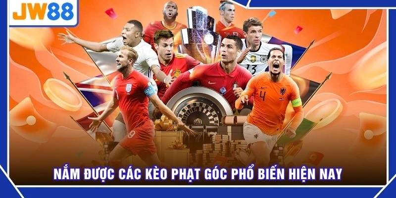 Nắm được các kèo phạt góc phổ biến hiện nay